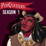Podquesters Season 1