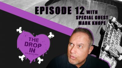 The Drop In with Garold Vallie – Episode 12 – Mark Knope