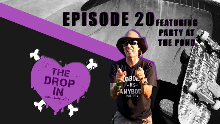 The Drop In with Garold Vallie - Episode 20 - Party at the Pond's