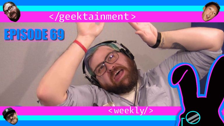 Geektainment Weekly