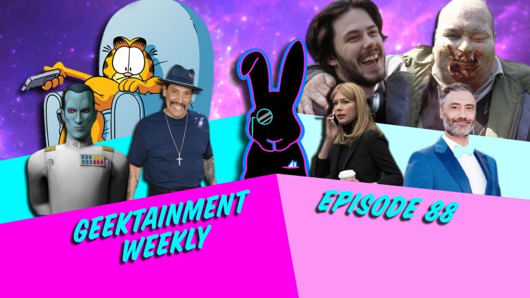 Geektainment Weekly - Episode 88 - The Dark Knight Rants