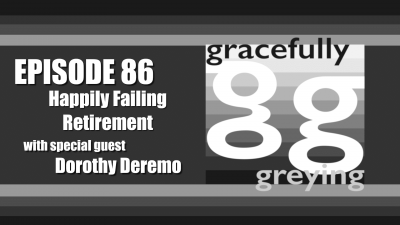 Dorothy Dottie Deremo Gracefully Greying