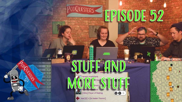 Podquesters Episode 52