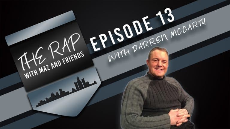 The Rap With Maz & Friends - Episode 13