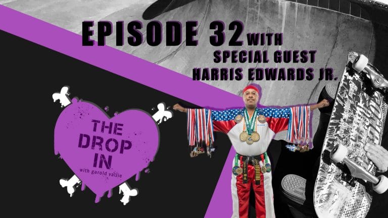 The Drop In with Garold Vallie - Episode 32 - Harris Edwards Jr.