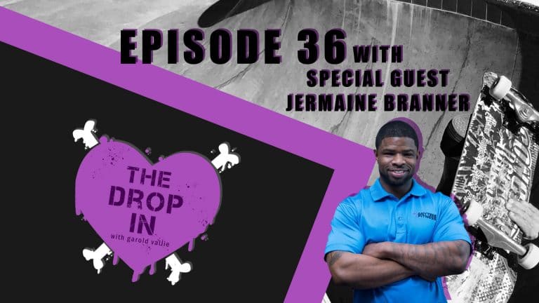 The Drop In with Garold Vallie - Episode 36 - Jermaine Branner