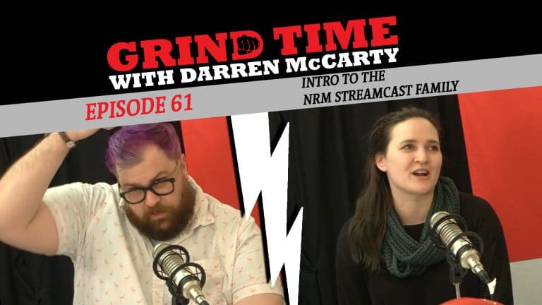 Grind Time with Darren McCarty – Episode 61: Intro To The NRM Streamcast Family