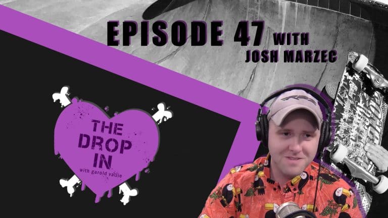 The Drop In with Garold Vallie - Episode 37 - Josh Marzec