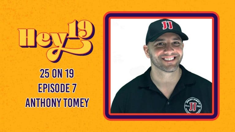 25 on 19 – Episode 7: Anthony Tomey