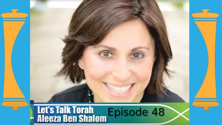 Let’s Talk Torah – Episode 48