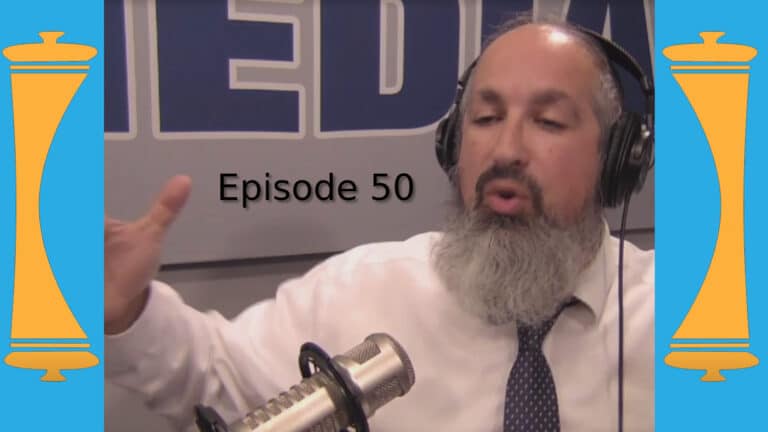 Let’s Talk Torah – Episode 50