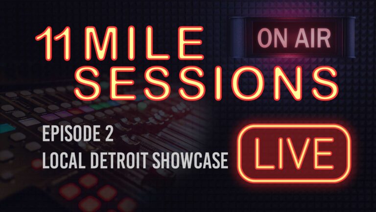 11 Mile Sessions - Episode 2