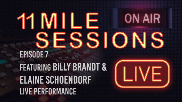 11 Mile Sessions – Episode 7