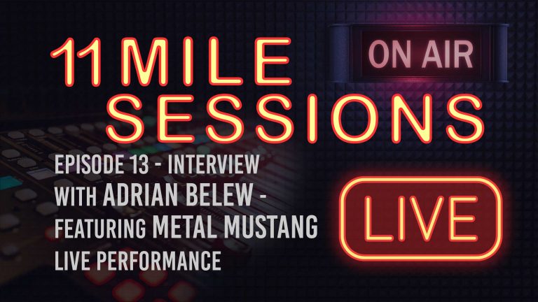 11 Mile Sessions Live – Episode 13