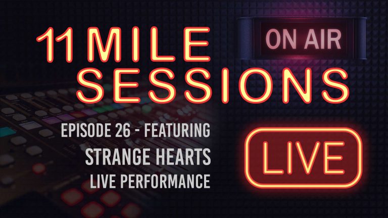 11 Mile Sessions Live – Episode 26