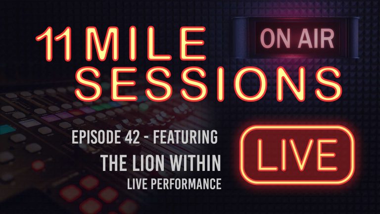 11 Mile Sessions Live – Episode 42