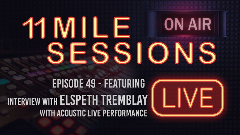 11 Mile Sessions Live – Episode 49
