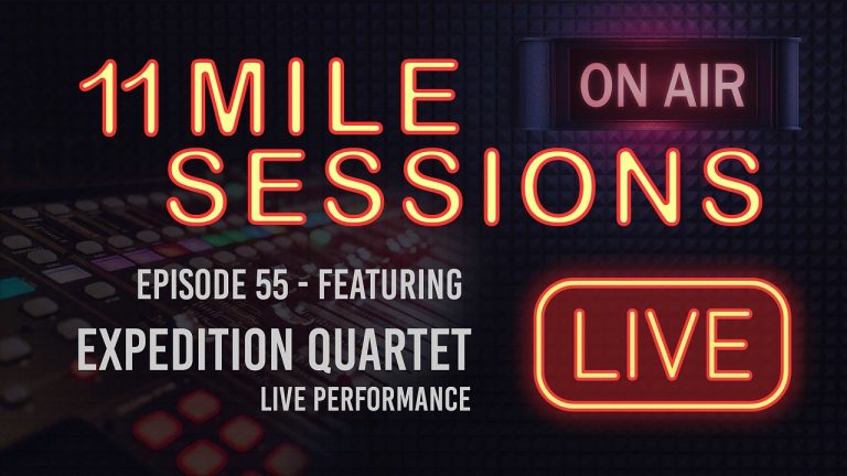 11 Mile Sessions Live – Episode 55