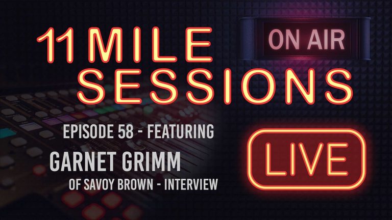 11 Mile Sessions Live – Episode 58