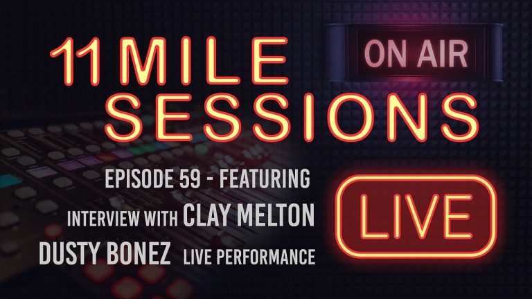 11 Mile Sessions Live – Episode 59