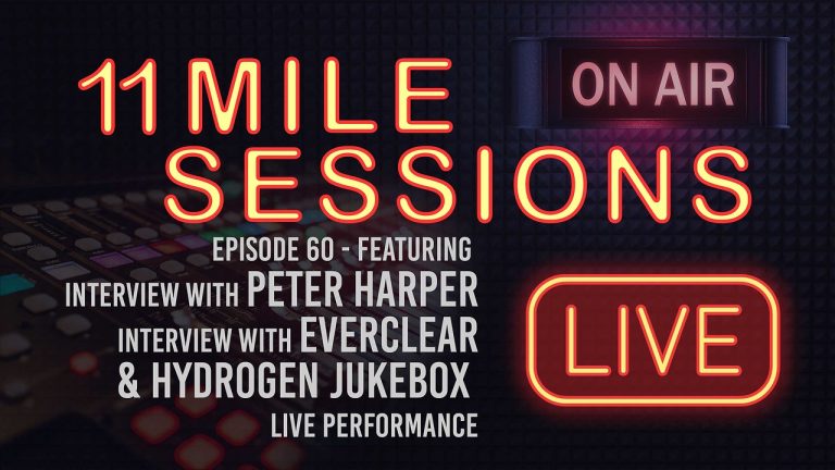 11 Mile Sessions Live – Episode 60