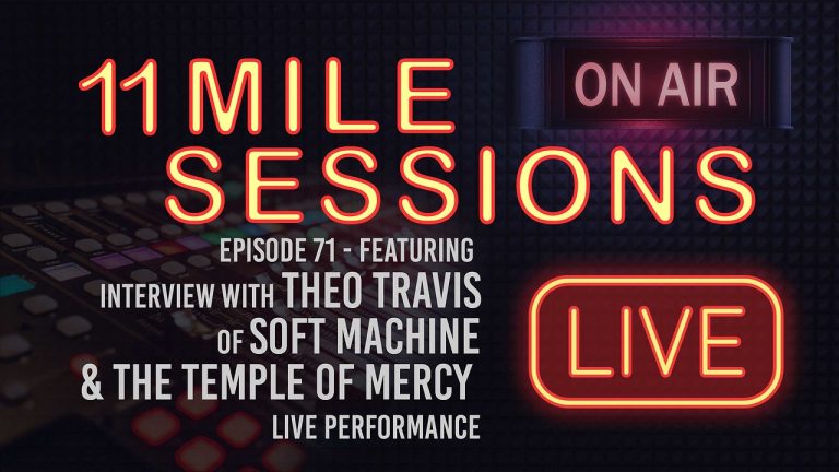 11 Mile Sessions Live – Episode 71