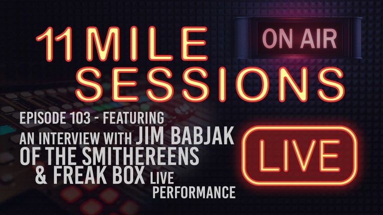 11 Mile Sessions Live – Episode 103