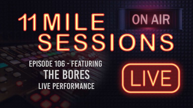 11 Miles Sessions Live – Episode 106