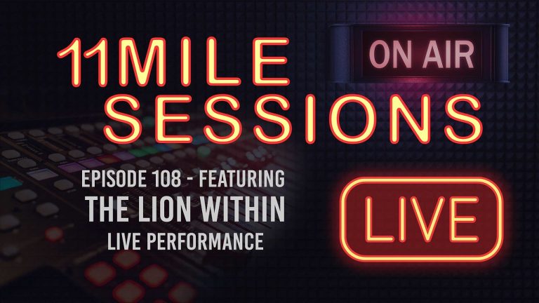 11 Mile Sessions Live – Episode 108