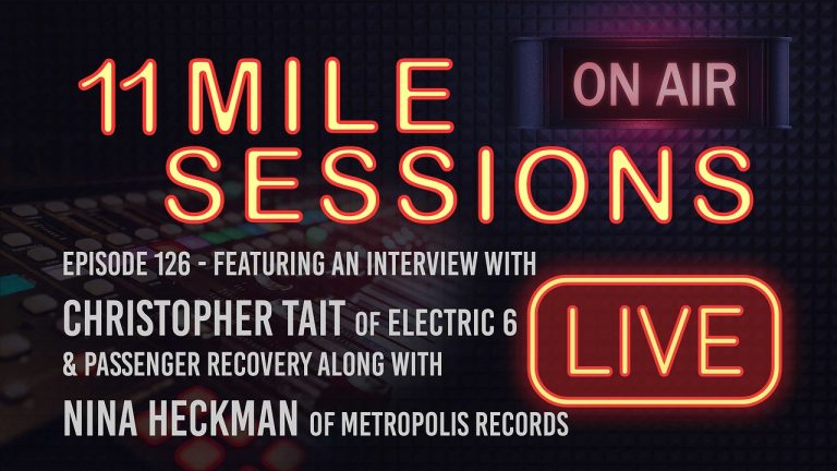 11 Mile Sessions Live – Episode 126
